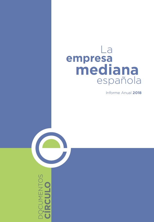 Empresa mediana española informe anual 2018 Círculo de Empresarios
