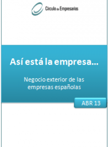asi-esta-la-empresa-abril-2013-negocio-exterior-de-las-empresas-espanolas